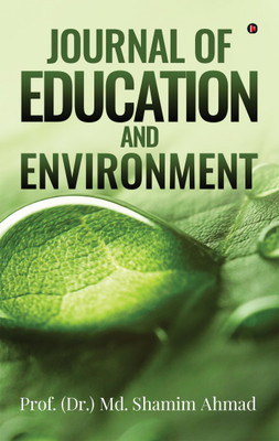 Journal Of Education And Environment(English, Paperback, Prof. (Dr.) Md.Shamim Ahmad)