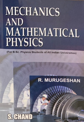 Mechanics & Mathematical Physics(English, Paperback, Murugeshan R.)