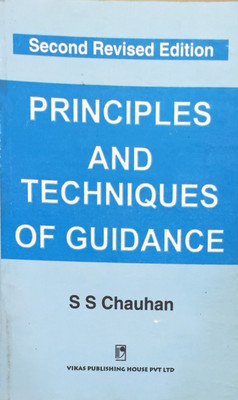 Principles and Techniques of Guideance, Chauhan(English, Hardcover, Chauhan S. S.)