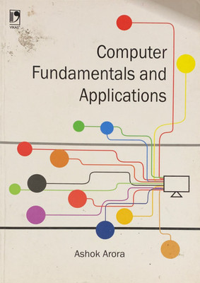 Computer Fundamentals and Applications(English, Paperback, Arora A)