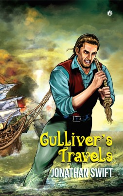 Gulliver’s Travels into Several Remote 
Nations of The World(English, Paperback, Jonathan Swift)