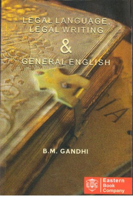 LEGAL LANGUAGE LEGAL WRITING & GENERAL ENGLISH(English, Paperback, B.M GANDHI)