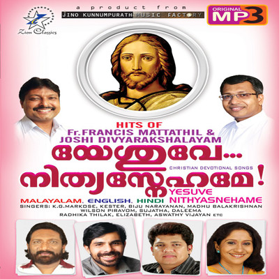 

YESHUVE NITHYA SNEHAME MP3 MP3 Standard Edition(Malayalam - Various)