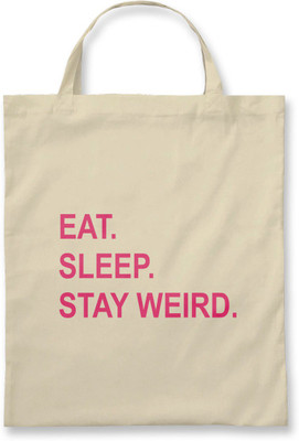 

Rawpockets Rawbags ' Eat-Sleep-Stay Weird ' - Natural Colour Tote Bag Multipurpose Bag(Beige, 5 L)