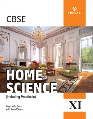 Home Science (Incl. Practicals): Textbook for CBSE Class 11(English, Paperback, Neeti Vaid Gera, Yuki Azaad Tomar)