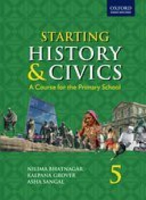 Starting History and Civics Coursebook 5: A Course for the Primary School(English, Paperback, Bhadhade Nilima)