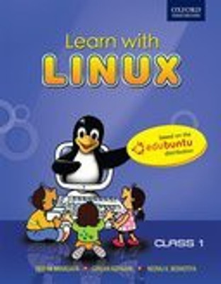 LEARN WITH LINUX CLASS 1(English, Paperback, KOTWANI G. BHARGAVA D., NEERAJ K. BEDHOTIYA)