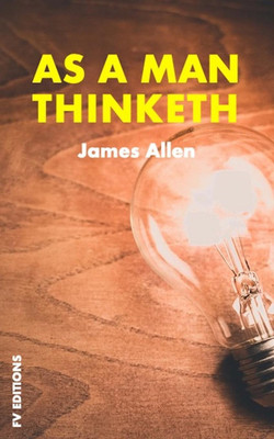 As a man thinketh(English, Paperback, Allen James)