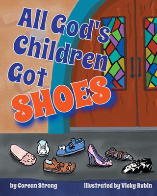 All God's Children Got Shoes(English, Paperback, Strong Corean)