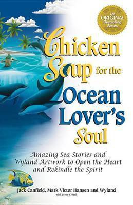 Chicken Soup for the Ocean Lover's Soul(English, Electronic book text, Canfield Jack)
