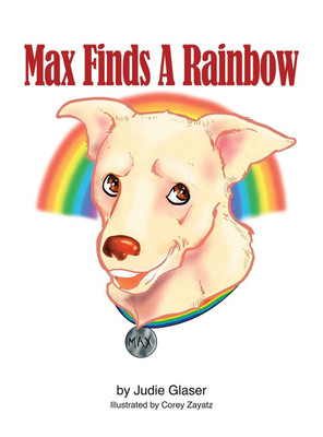 Max Finds A Rainbow(English, Hardcover, Glaser Judie)