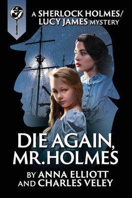 Die Again, Mr. Holmes(English, Paperback, Elliott Anna)