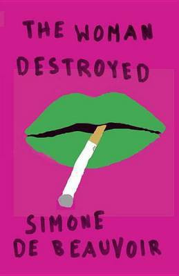 The Woman Destroyed(English, Electronic book text, unknown)