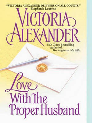 Love with the Proper Husband(English, Electronic book text, Alexander Victoria)