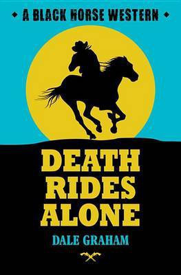Death Rides Alone(English, Electronic book text, unknown)