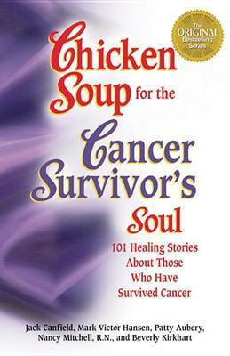 Chicken Soup for the Cancer Survivor's Soul(English, Electronic book text, Kirkhart Beverly)