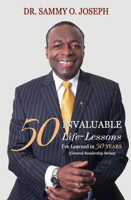 50 INVALUABLE LIFE-LESSONS I've Learned in 50 Years(English, Paperback, Joseph Sammy O Dr)