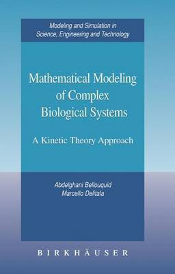 Mathematical Modeling of Complex Biological Systems(English, Electronic book text, Bellouquid Abdelghani)