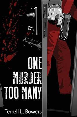 One Murder Too Many(English, Electronic book text, Bowers Terrell L)