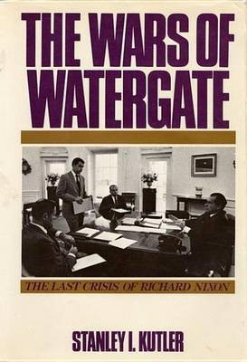 The Wars of Watergate(English, Electronic book text, Professor Kutler Stanley I)