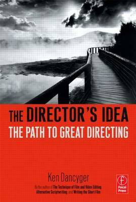 The Director's Idea(English, Electronic book text, Professor Dancyger Ken)
