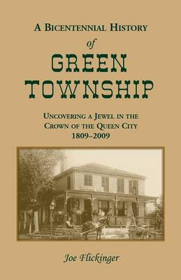 A Bicentennial History of Green Township(English, Paperback, Flickinger Joe)