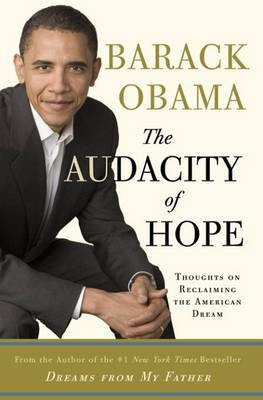 The Audacity of Hope(English, Electronic book text, Obama Barack Hussein President)