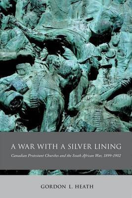 A War with a Silver Lining(English, Electronic book text, Heath Gordon L)