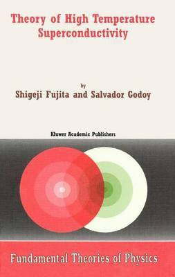 Theory of High Temperature Superconductivity(English, Electronic book text, Fujita S)