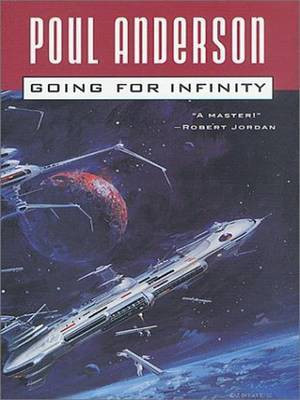Going for Infinity(English, Electronic book text, Anderson Poul)