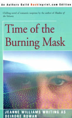 Time of the Burning Mask(English, Paperback, Rowan Deirdre)