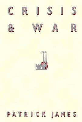 Crisis and War(English, Electronic book text, Dr James Patrick)