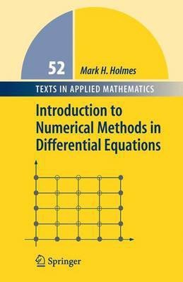 Introduction to Numerical Methods in Differential Equations(English, Electronic book text, Holmes Mark H)