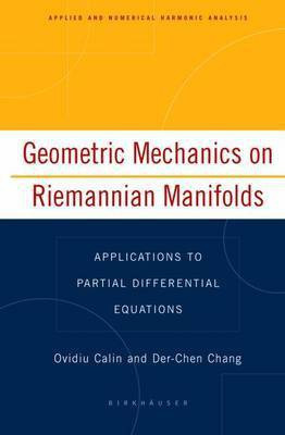 Geometric Mechanics on Riemannian Manifolds(English, Electronic book text, Calin Ovidiu)