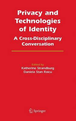 Privacy and Technologies of Identity(English, Electronic book text, unknown)