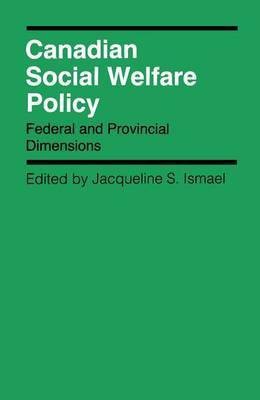 Canadian Social Welfare Policy(English, Electronic book text, Ismael Jacqueline S)