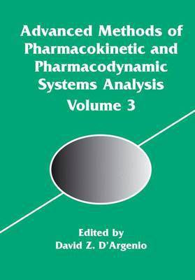 Advanced Methods of Pharmacokinetic and Pharmacodynamic Systems Analysis(English, Electronic book text, unknown)