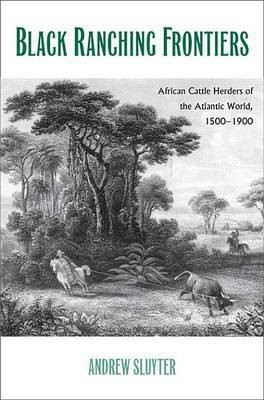 Black Ranching Frontiers(English, Electronic book text, Ph.D. Sluyter Andrew)