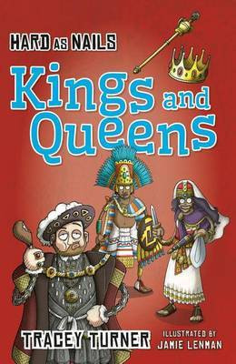 Hard as Nails Kings and Queens(English, Paperback, Turner Tracey)