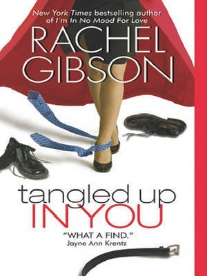 Tangled Up in You(English, Electronic book text, Gibson Rachel)