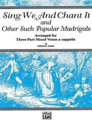 Sing We and Chant It and Other(English, Book, unknown)