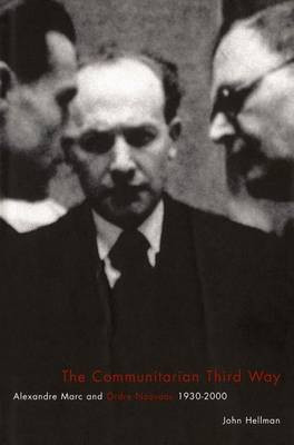 The Communitarian Third Way(English, Electronic book text, Hellman John)