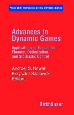 Advances in Dynamic Games(English, Electronic book text, unknown)