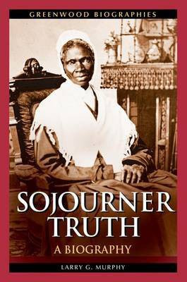 Sojourner Truth(English, Electronic book text, Murphy Larry G.)