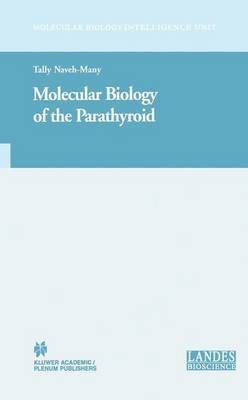 Molecular Biology of the Parathyroid(English, Electronic book text, unknown)