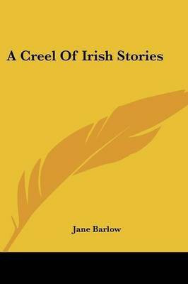 A Creel Of Irish Stories(English, Paperback, Barlow Jane)