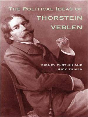 The Political Ideas of Thorstein Veblen(English, Electronic book text, Plotkin Sidney)