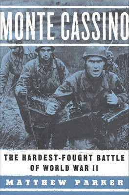 Monte Cassino(English, Electronic book text, Mr Parker Matthew)