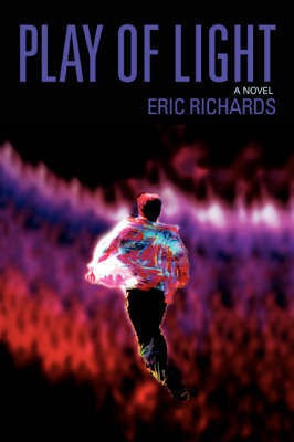 Play of Light(English, Paperback, Richards Eric Professor)