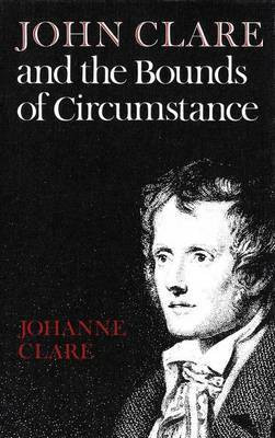 John Clare and the Bounds of Circumstance(English, Electronic book text, Clare Johanne)